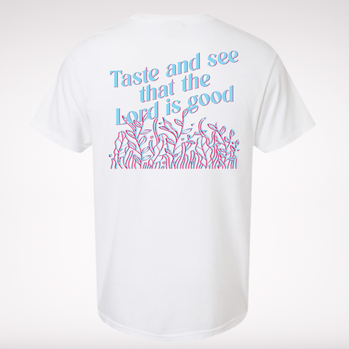 Taste and See - Psalm 34