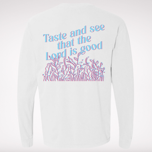 Taste and See - Psalm 34